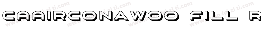 CAAirconaW00 Fill Regular字体转换